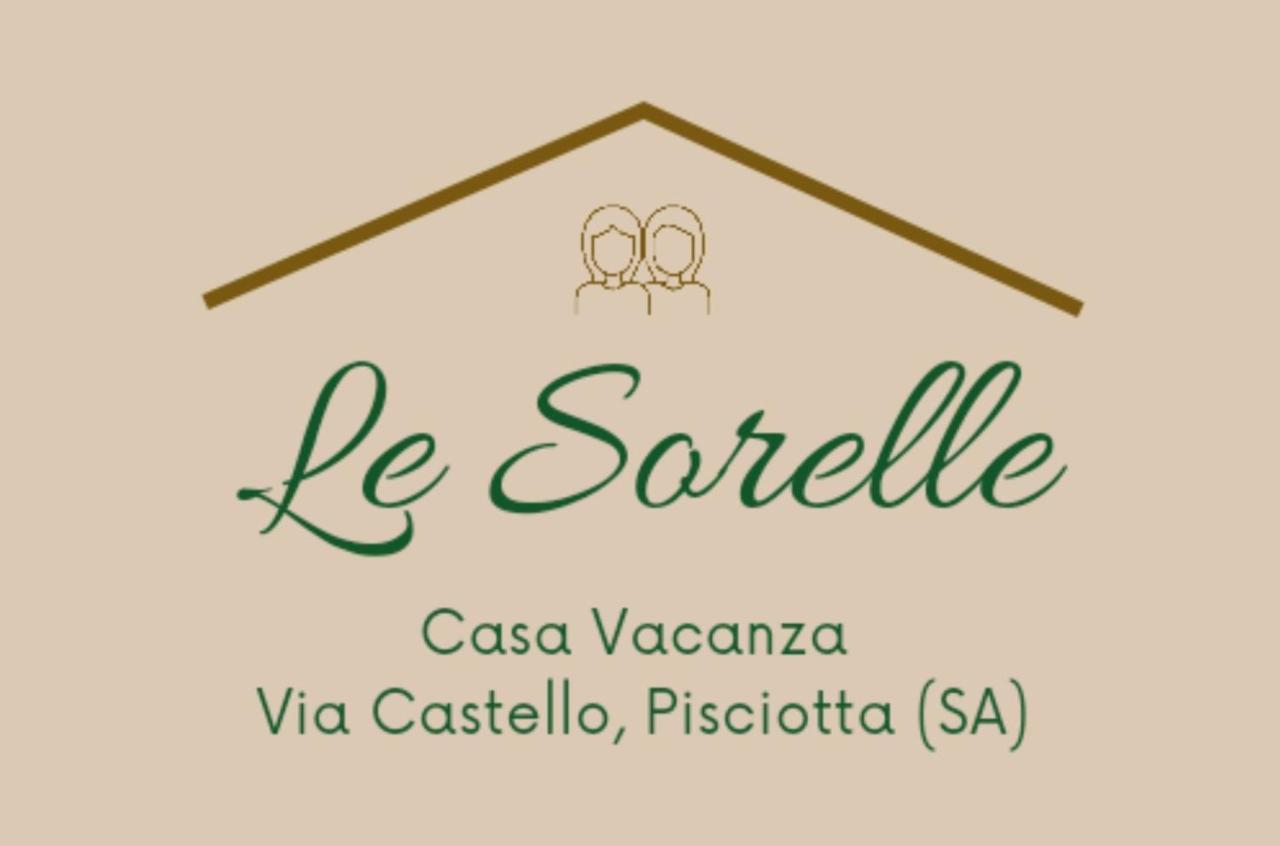 Le Sorelle - Casa Vacanze Pisciotta Ngoại thất bức ảnh